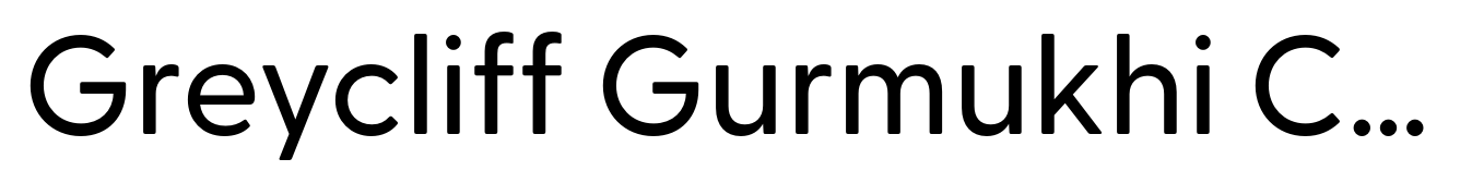 Greycliff Gurmukhi CF Medium